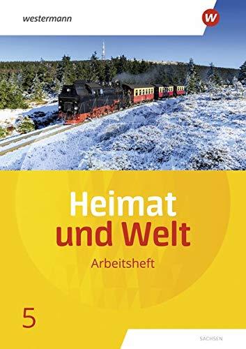 Heimat und Welt - Ausgabe 2019 Sachsen-Anhalt: Arbeitsheft 5