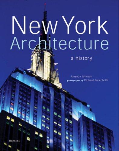 New York Architecture: A History (Universe Architecture Series)