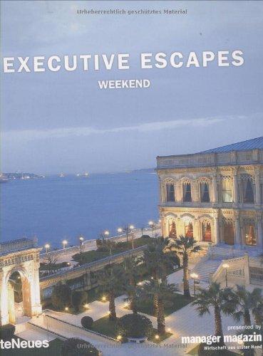 Executive escapes : weekend