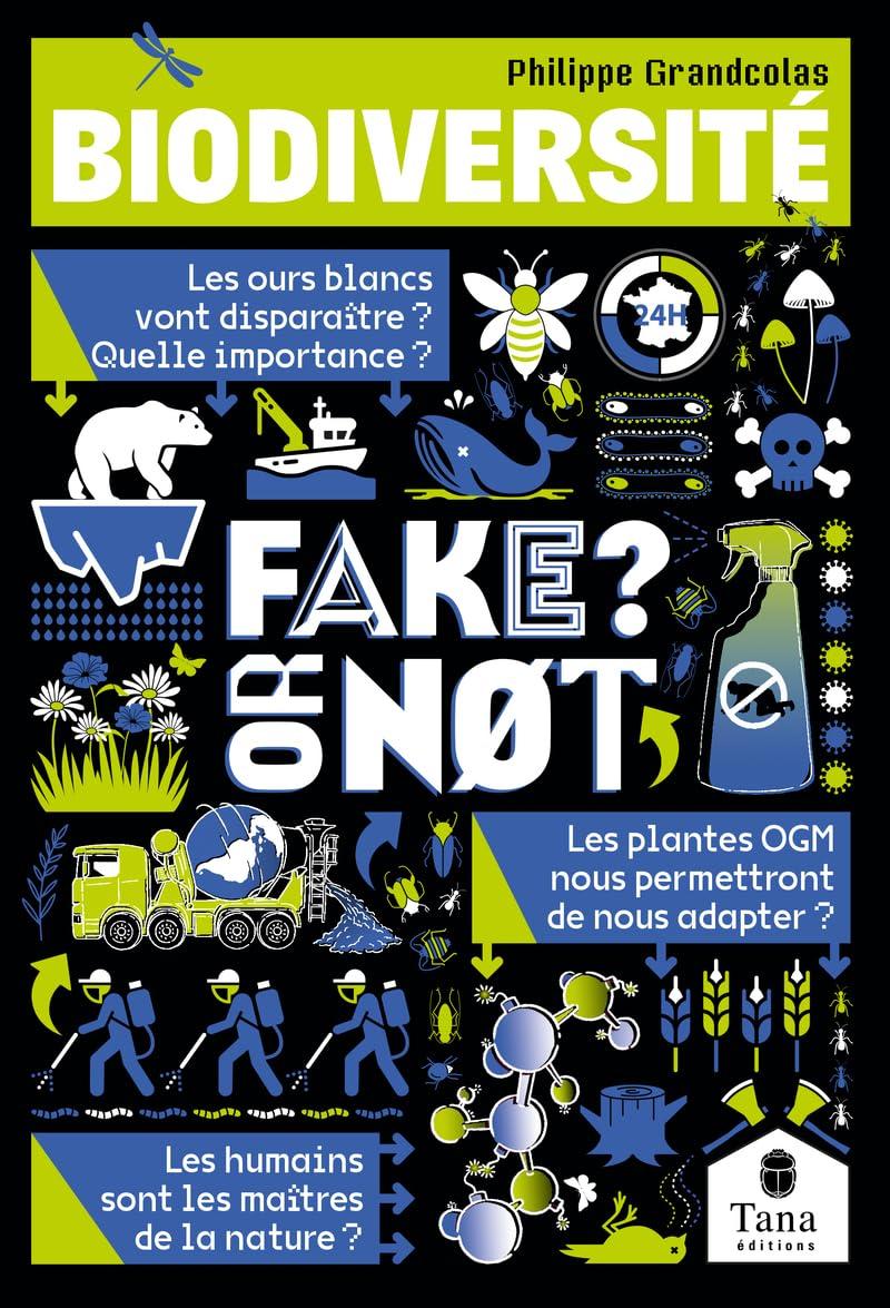 Biodiversité : fake or not?