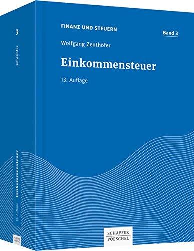 Finanz und Steuern Band 3 Einkommensteuer