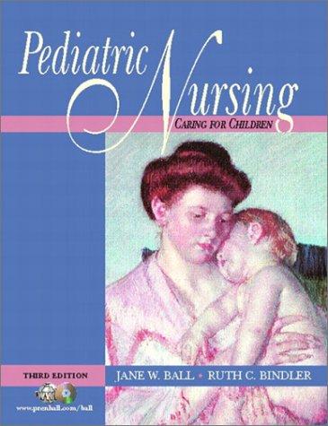 Pediatric Nursing: Caring for Children