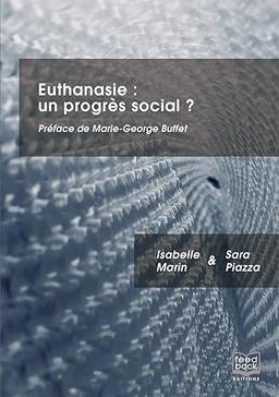 Euthanasie : un progrès social ?