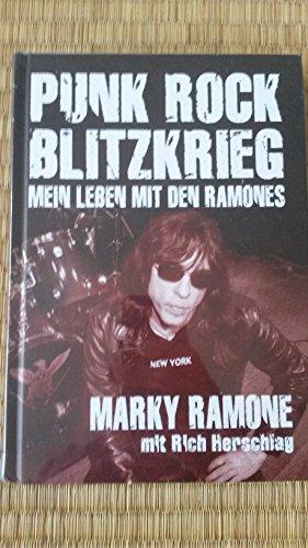 Punk Rock Blitzkrieg: Mein Leben mit den Ramones