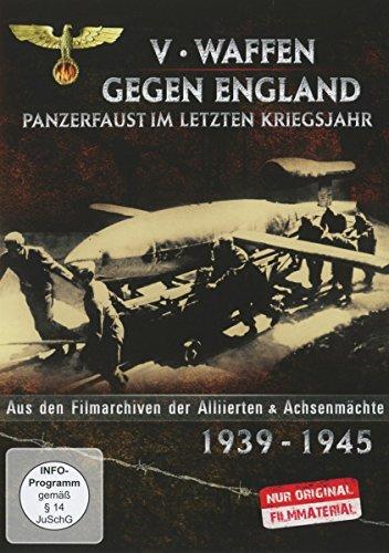 Der 2. Weltkrieg - V-Waffen gegen England - Panzerfaust im letzten Kriegsjahr