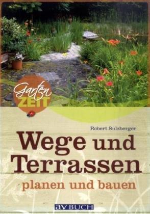 Wege und Terrassen planen und bauen