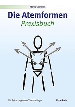 Die Atemformen: Praxisbuch