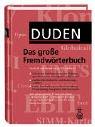 Duden Das große Fremdwörterbuch