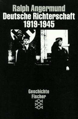 Deutsche Richterschaft 1919 - 1945