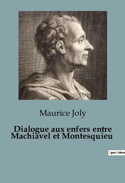 Dialogue aux enfers entre Machiavel et Montesquieu