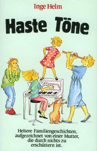 Haste Töne. Kinder, Komik, Katastrophen. ( rororo tomate).