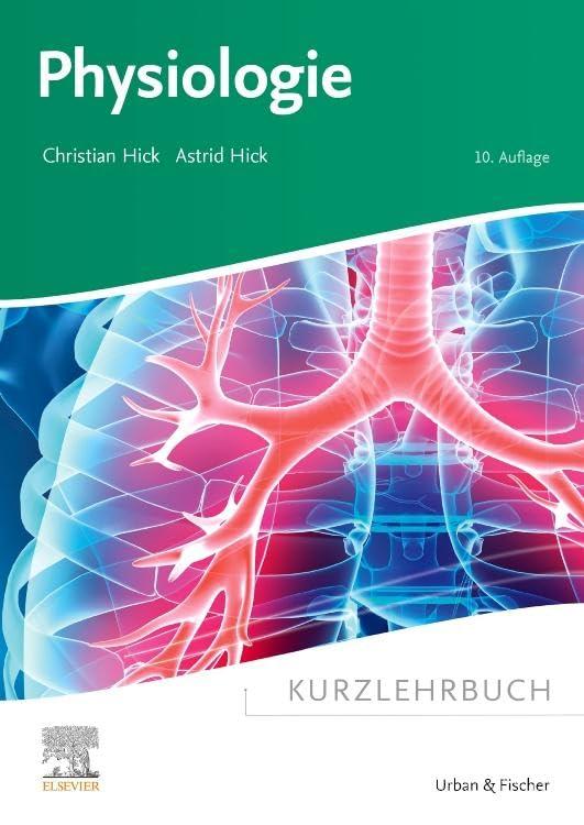 Kurzlehrbuch Physiologie (Kurzlehrbücher)