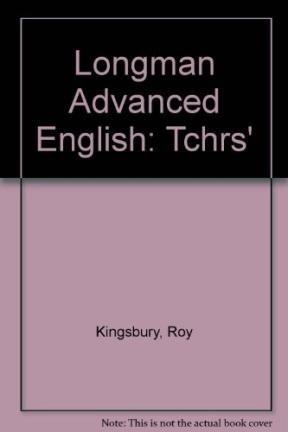 Longman Advanced English: Tchrs' (Thidim)