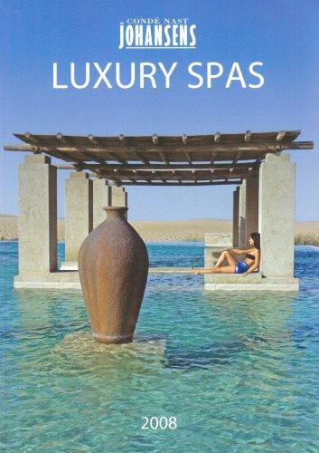 Conde Nast Johansens Luxury Spas 2008 (CONDE NAST JOHANSENS TRAVEL GUIDES)