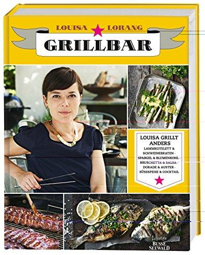 Grillbar: Louisa grillt anders