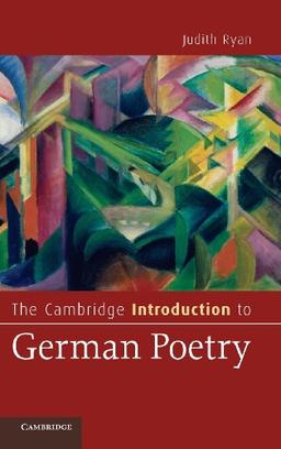 The Cambridge Introduction to German Poetry (Cambridge Introductions to Literature)