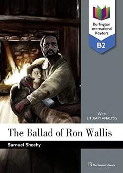 (bir.b2).ballad of ron wallis.(b2).international readers