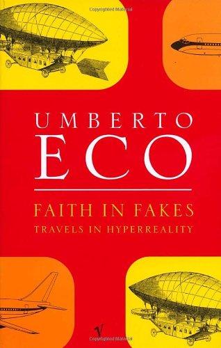 Faith In Fakes: Travels in Hyperreality