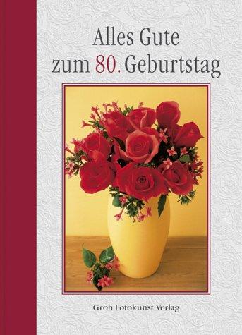 Alles Gute zum 80. Geburtstag