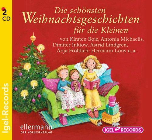 Die schönsten Weihnachtsgeschichten für die Kleinen