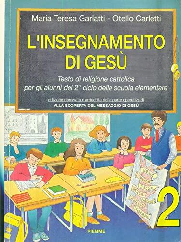 L'insegnamento di Gesù. Per il 2º ciclo (Scuola)