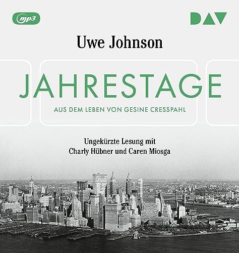 Jahrestage. Aus dem Leben von Gesine Cresspahl: Ungekürzte Lesung mit Charly Hübner und Caren Miosga (8 mp3-CDs)