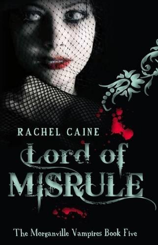 Lord of Misrule (Morganville Vampires)