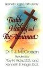 BODILY HEALING & THE ATONEMENT