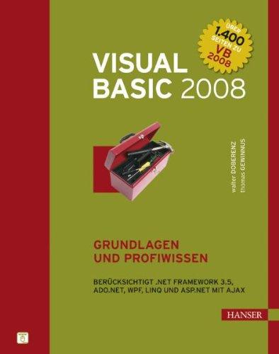 Visual Basic 2008 - Grundlagen und Profiwissen