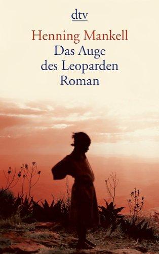 Das Auge des Leoparden: Roman