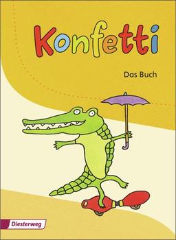 Konfetti - Ausgabe 2013: Konfetti - Das Buch