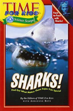 Time For Kids: Sharks! (Time For Kids Science Scoops)