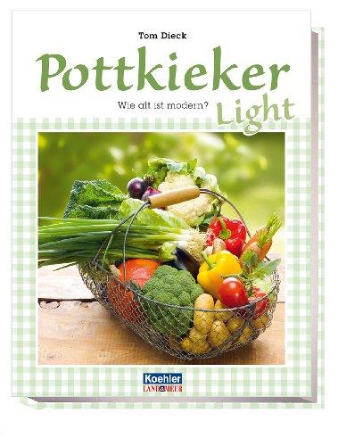 Pottkieker light - Wie alt ist modern?