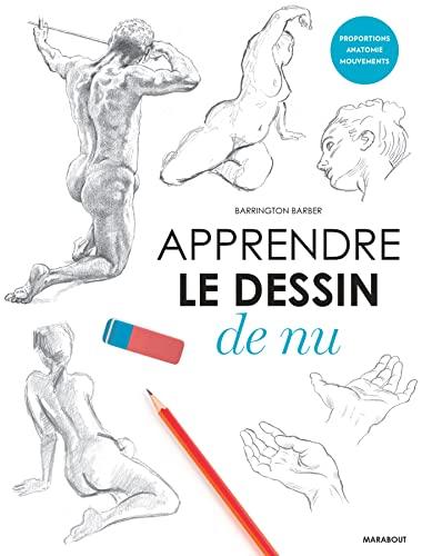 Apprendre le dessin de nu : proportions, anatomie, mouvements