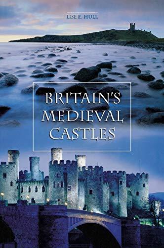 Britain's Medieval Castles