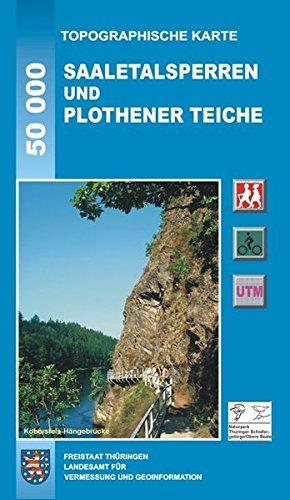 Saaletalsperren und Plothener Teiche (Topographische Karten Thüringen - Freizeit- und Wanderkarten 1:50000)