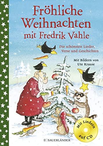 Fröhliche Weihnachten mit Fredrik Vahle: Die schönsten Lieder, Verse und Geschichten