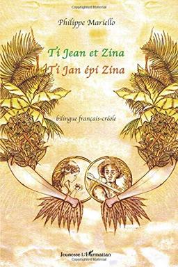 Ti Jean et Zina. Ti Jan épi Zina