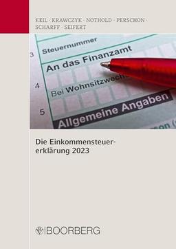 Die Einkommensteuererklärung 2023: Mitarbeiterfortbildung, Stand: November 2023