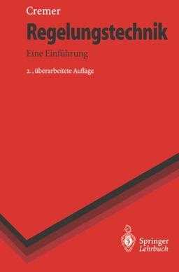 Regelungstechnik: Eine Einführung (Springer-Lehrbuch) (German Edition)