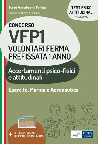 Concorso VFP1 Volontari Ferma Prefissata 1 anno: Accertamenti psico-fisici e attitudinali (Professione & Concorsi)