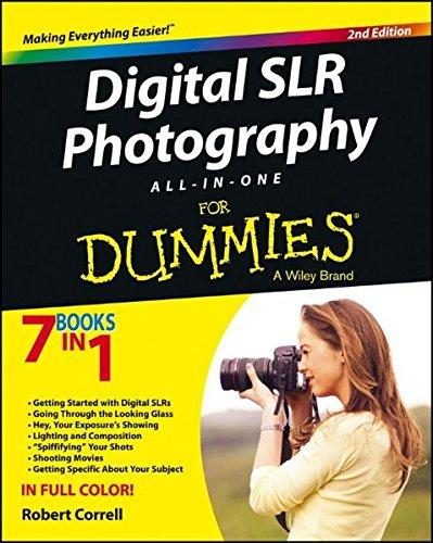 Digital SLR Photography All-in-One For Dummies (For Dummies Series)