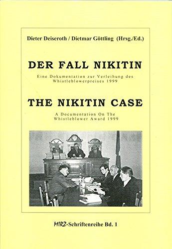 Der Fall Nikitin / The Nikitin Case: Eine Dokumentation zur Verleihung des Whistleblowerpreises 1999 /A Documentation on the Whistleblower Award 1999