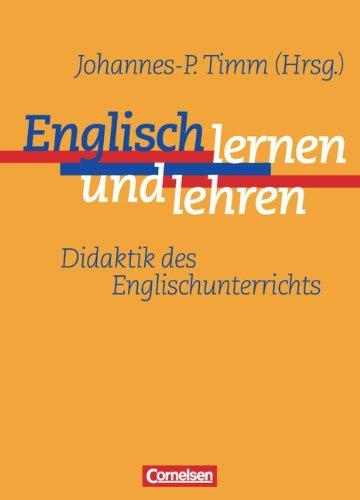 Englisch Lehren und Lernen. Didaktik des Englischunterrichts