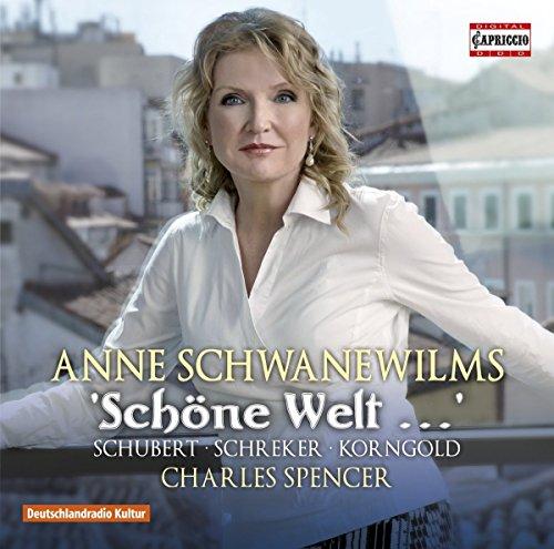 Anne Schwanewilms: Schöne Welt