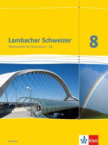 Lambacher Schweizer / Schülerbuch 8. Schuljahr: Ausgabe für Hessen G8