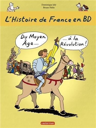 L'histoire de France en BD. Vol. 2. Du Moyen Age à la Révolution