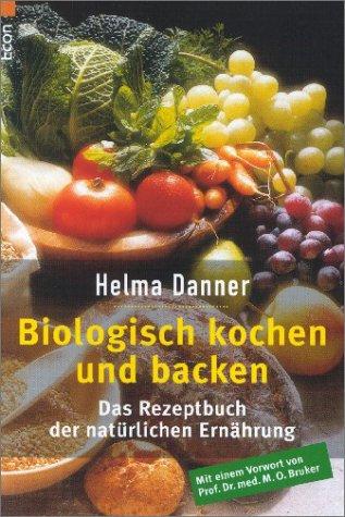 Biologisch Kochen und Backen