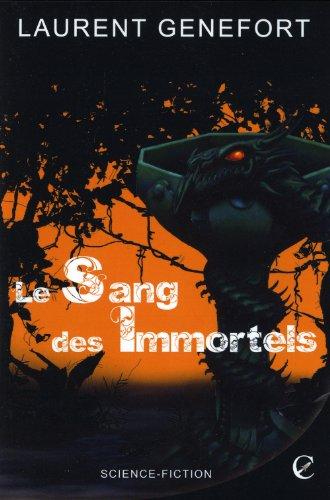 Le sang des immortels