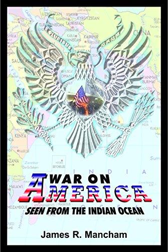 War on America: Seen from the Indian Ocean